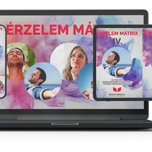 Érzelem Mátrix - Érzelmi állapotváltás egyszerűen és gyorsan