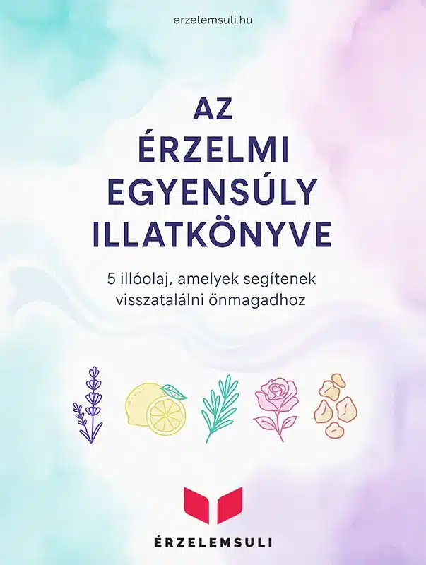Az Érzelmi egyensúly illatkönyve