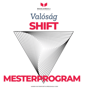 SHIFT - Valóságváltás 10 fős élő Mesterprogram 2026